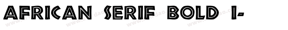 African Serif Bold I字体转换